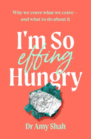 I''m So Effing Hungry
