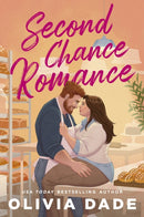 Second Chance Romance : Former crushes reunite in this small-town romance full of heart and heat. A Harlot's Bay Novel-9780349433769