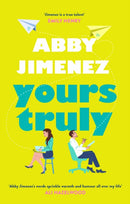 Yours Truly : A charming and hilarious second-chance rom-com from the author of THE FRIEND ZONE-9780349433820