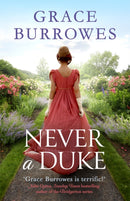 Never a Duke : a perfectly romantic Regency tale for fans of Bridgerton-9780349434155