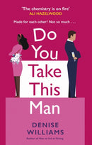 Do You Take This Man : The perfect enemies-to-lovers romcom-9780349435305