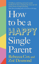 How to Be a Happy Single Parent-9780349436012
