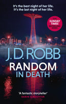 Random in Death: An Eve Dallas thriller (In Death 58)-9780349437415