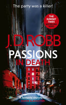 Passions in Death: An Eve Dallas thriller (In Death 59)-9780349437460
