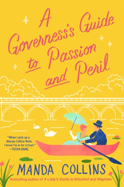 A Governess's Guide to Passion and Peril : a fun and flirty historical romcom, perfect for fans of Bridgerton-9780349437897