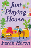 Just Playing House : A delightful rom-com for fans of forced proximity, second chances, and celebrity romance.-9780349438757