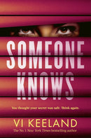 Someone Knows : A gripping thriller with a twist you'll never guess-9780349438917