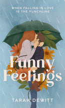 Funny Feelings : A swoony friends-to-lovers rom-com about looking for the laughter in life-9780349438948