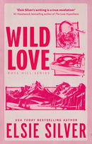 Wild Love : Discover the Sunday Times bestseller* and your newest small town romance obsession!-9780349441634