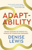Adaptability : How to build a champion mindset for life, love and challenge-9780349441887