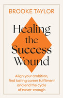 Healing the Success Wound-9780349442754