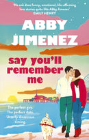 Say You''ll Remember Me