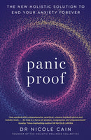 Panic Proof : The New Holistic Solution to End Your Anxiety Forever-9780349443652
