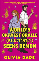 World''s Okayest Oracle (Reluctantly) Seeks Demon