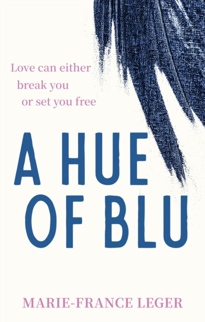 A Hue of Blu : the unforgettable love story-9780349443850