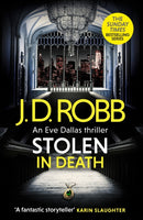 Stolen in Death: An Eve Dallas thriller (In Death 62)-9780349446257
