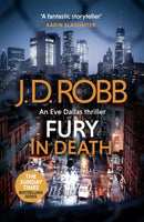 Fury In Death: An Eve Dallas thriller (In Death 63)-9780349446288