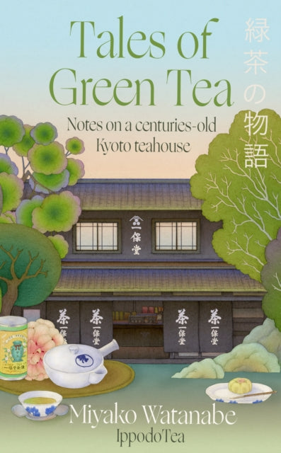 Tales of Green Tea