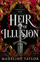 Heir of Illusion (Deluxe Edition) : Your 2025 romantasy obsession-enemies to lovers tension, dark magic, and twists that leave you breathless.-9780349447247