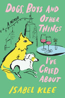 Dogs, Boys and Other Things I've Cried About-9780349448336