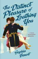 The Distinct Pleasure of Loathing You