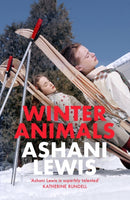 Winter Animals : `Remarkable - think THE SECRET HISTORY written by Raven Leilani' Jenny Mustard-9780349703312