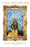 Matriarch : Beyonce's mother tells her story for the first time ever-9780349703619