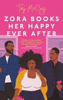 Zora Books Her Happy Ever After : A totally heart-pounding and unforgettable grumpy x sunshine romance-9780349703701