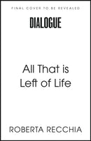 All That is Left of Life-9780349704562