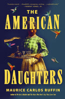 The American Daughters : Longlisted for the 2025 HWA Gold Crown-9780349704913