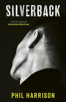 Silverback : 'A dark unnerving tale' (John Boyne)-9780349727974
