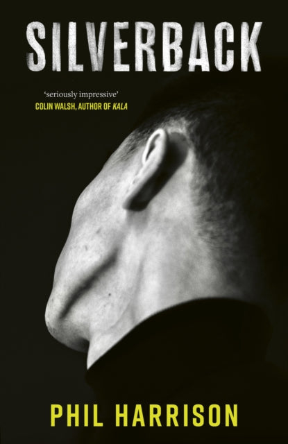 Silverback : 'A dark unnerving tale' (John Boyne)-9780349728001