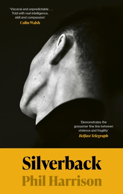 Silverback : 'A dark unnerving tale' (John Boyne)-9780349728001
