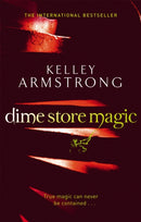 Dime Store Magic : Book 3 in the Women of the Otherworld Series-9780356500195