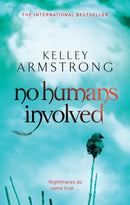 No Humans Involved : Book 7 in the Women of the Otherworld Series-9780356500218