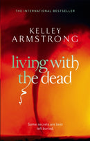 Living With The Dead : Book 9 in the Women of the Otherworld Series-9780356500232