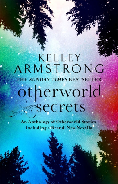 Otherworld Secrets : Book 4 of the Tales of the Otherworld Series-9780356500676
