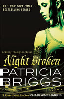Night Broken : Mercy Thompson: Book 8-9780356501550