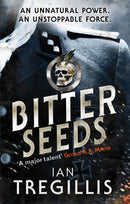 Bitter Seeds : The thrilling novel where British warlocks and German superhuman soldiers collide-9780356501697
