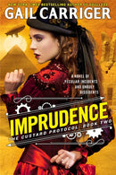 Imprudence : Book Two of The Custard Protocol-9780356501802