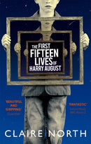 First Fifteen Lives of Harry August