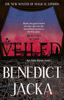Veiled : An Alex Verus Novel from the New Master of Magical London-9780356504377