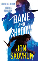 Bane and Shadow : Book Two of Empire of Storms-9780356507156