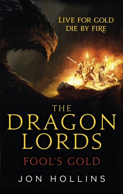 Dragon Lords 1: Fool''s Gold