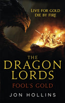Dragon Lords 1: Fool''s Gold
