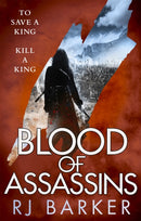 Blood of Assassins : (The Wounded Kingdom Book 2) To save a king, kill a king...-9780356508573