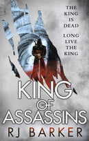 King of Assassins : (The Wounded Kingdom Book 3) The king is dead, long live the king...-9780356508580