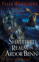 The Shattered Realm of Ardor Benn : Kingdom of Grit, Book Two-9780356511016