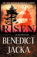 Risen : The final Alex Verus Novel from the Master of Magical London-9780356511177