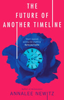 The Future of Another Timeline-9780356511238